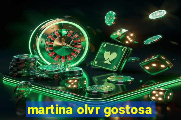 martina olvr gostosa